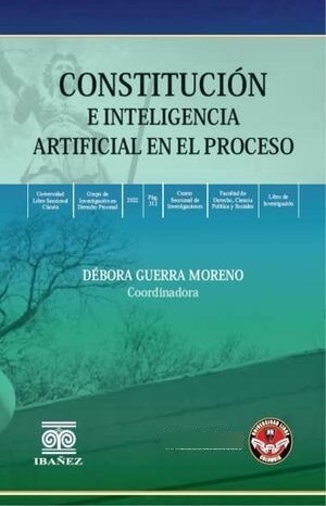 Libro Constitución E Inteligencia Artificial En El Proceso