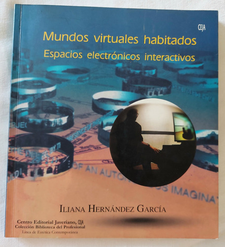 Mundos Virtuales Habitados Iliana Hernández García