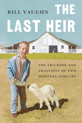 Libro The Last Heir: The Triumphs And Tragedies Of Two Mo...