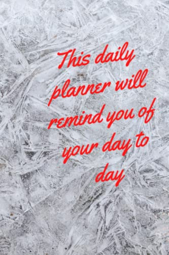 This Daily Planner Will Remind You Of Your Day To Day: This