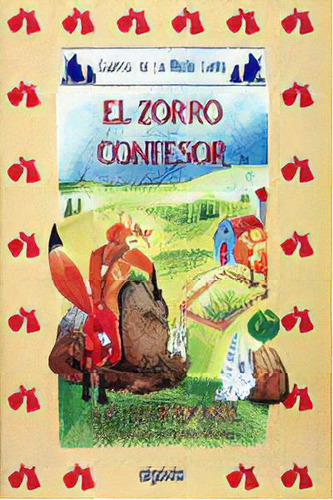 Media Lunita Nãâº 47. El Zorro Confesor, De Rodríguez Almodóvar, Antonio. Editorial Algaida Editores En Español