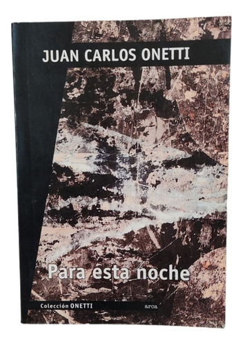  Para Esta Noche  Juan Carlos Onetti