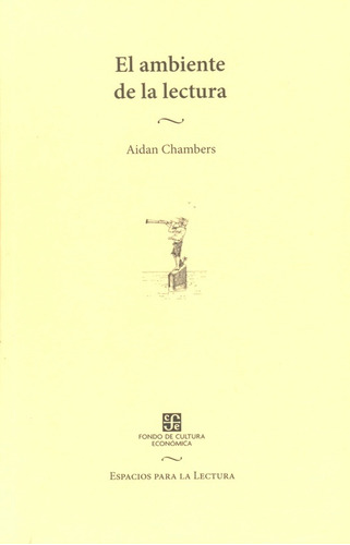 Ambiente De La Lectura, El - Chambers, Aidan