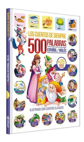 ** 500 Palabras : Los Cuentos De Siempre ** Bilingue Ingles