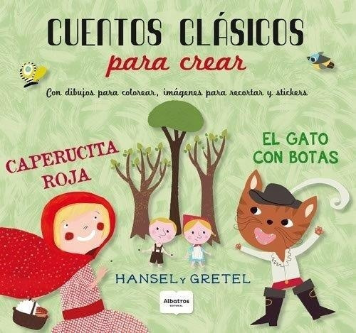 Cuentos Clásicos Para Crear - Peruit, Cosneau Y Otros