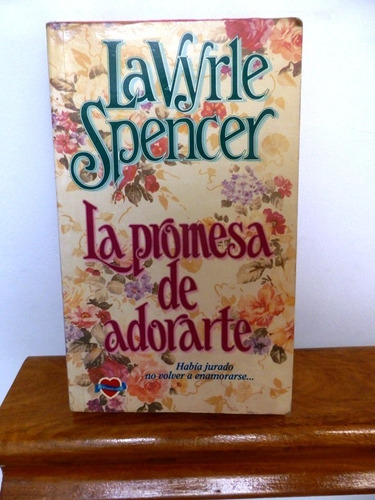 La Promesa De Adorarte - Lavyrle Spencer - Atlantida - 1996