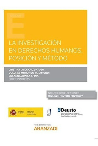 La Investigación En Derechos Humanos. Posición Y Método (mon