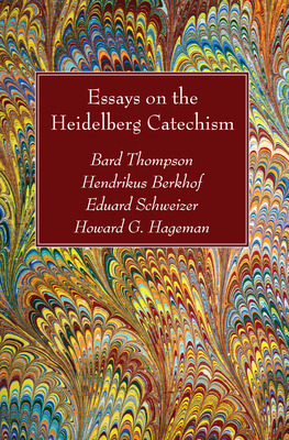 Libro Essays On The Heidelberg Catechism - Thompson, Bard