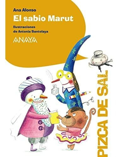 El Sabio Marut (literatura Infantil - Pizca De Sal)