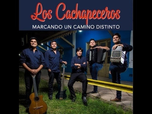 Cd Nuevo Los Cachapeceros Marcando Un Camino Distinto 