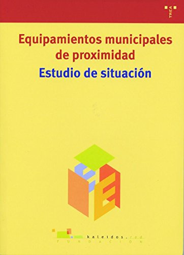 Libro Equipamientos Municipales De Proximidad Est De Vv Aa
