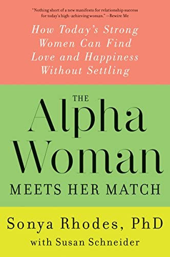 Libro: The Alpha Woman Meets Her Match: How Todayøs Strong