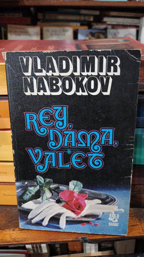 Vladimir Nabokov - Rey Dama Valet