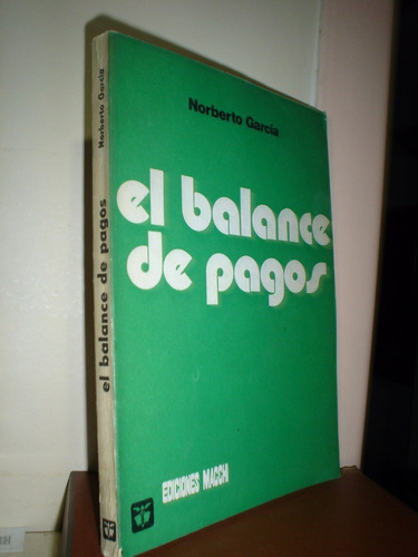El Balance De Pagos Garcia Akko (e)