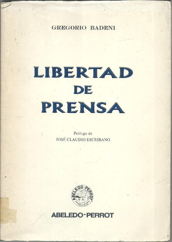 Libertad De Prensa - Badeni - Dyf