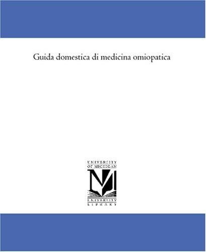 Libro: Guida Domestica Di Medicina Omiopatica (italian Editi