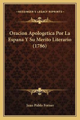 Libro Oracion Apologetica Por La Espana Y Su Merito Liter...