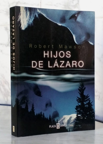 Hijos De Lázaro Robert Mawson Novela  / N Plaza & Janés