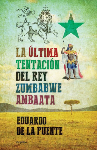 La Ultima Tentacion Del Rey Zumbabwe Ambaata Oferta - Eduard