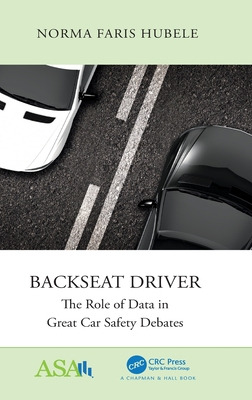 Libro Backseat Driver: The Role Of Data In Great Car Safe...