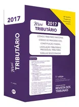 Comprar Rt Mini Código 2017: Código Tributário Nacional, Código De Processo Civil, Contituição Federal, De Equipe Rt. Editora Revista Dos Tribunais, Capa Dura Em Português