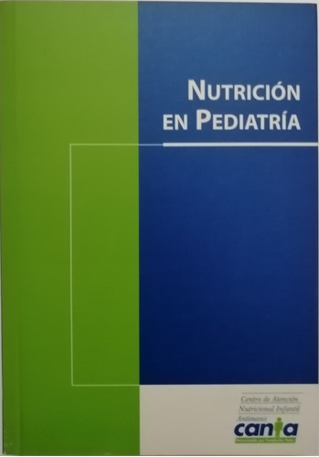 Libro Nutrición En Pediatría. Cania. Varios Autores. 