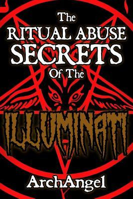 Libro The Ritual Abuse Secrets Of The Illuminati - An Ins...