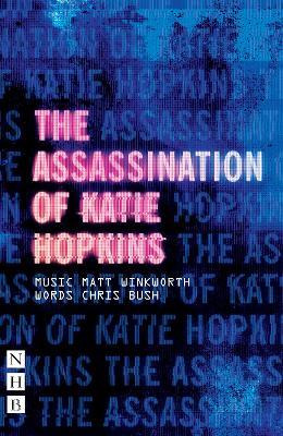 Libro The Assassination Of Katie Hopkins - Chris Bush