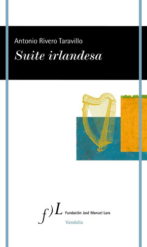 Libro Suite Irlandesa - Antonio Rivero Taravillo