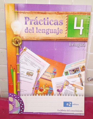 Lengua. Practicas Del Lenguaje 4. Editorial Az