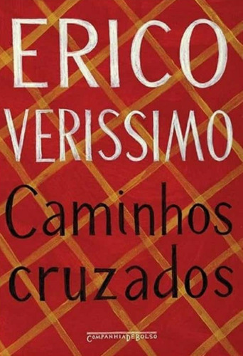 Livro Caminhos Cruzados De Érico Verissimo.