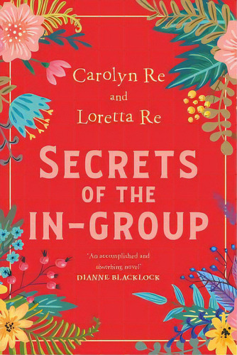 Secrets Of The In-group, De Re, Carolyn. Editorial Lightning Source Inc, Tapa Blanda En Inglés