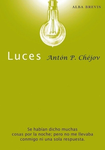 Luces (brevis), De Anton Chéjov. Editorial Alba Editorial En Español