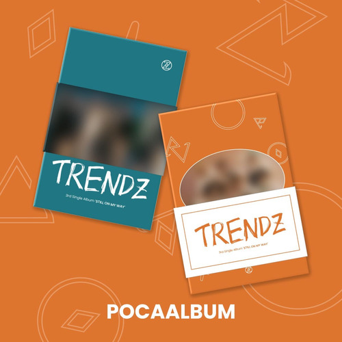 Trendz - 3rd Single Album Still On My Way (poca) (2cd Set)