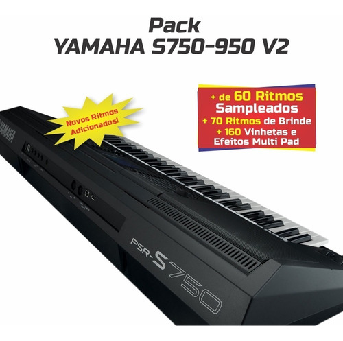 Imagem 1 de 2 de Pack Yamaha S750-950 V2  + Ritmos (atuais) + Vinhetas