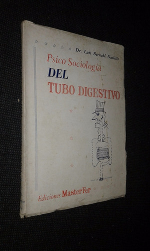 Psico Sociologia Del Tubo Digestivo L Natiello Firma Autor