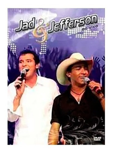 Jad & Jefferson Ao Vivo - Dvd