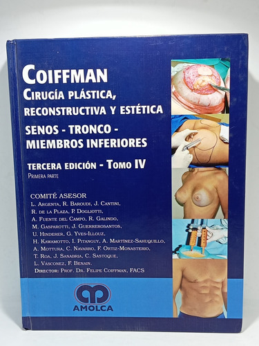 Coiffman - Cirugia Plastica - Senos - Tronco - Volumen 4 