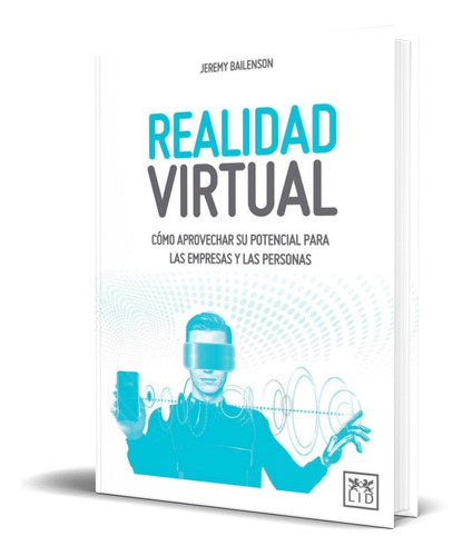 Realidad Virtual, De Jeremy Bailenson. Editorial Lid, Tapa Blanda En Español, 2019