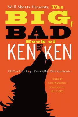 Libro Will Shortz Presents The Big, Bad Book Of Kenken: 1...