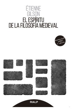 El Espíritu De La Filosofía Medieval - Étienne Gilson