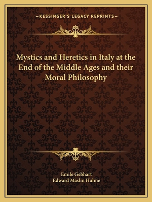 Libro Mystics And Heretics In Italy At The End Of The Mid...