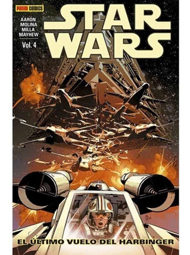 Star Wars 04: El Ultimo Vuelo De Harbinger - Aaron, Mayhew