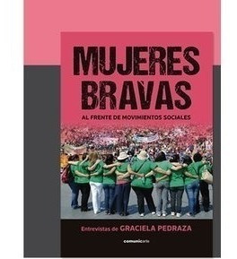 Libro Mujeres Bravas De Graciela Pedraza
