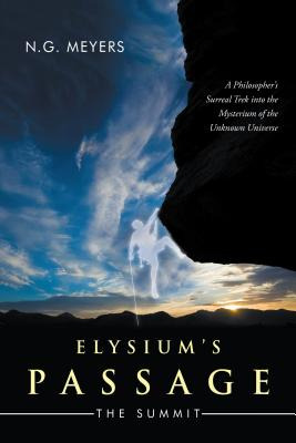 Libro Elysium's Passage: The Summit - N G Meyers