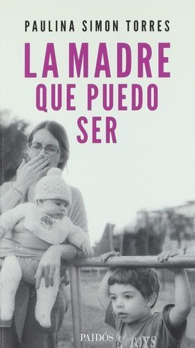 Libro La Madre Que Puedo Ser Original