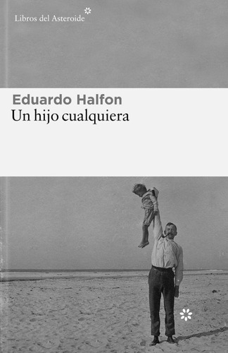 Un Hijo Cualquiera / Halfon, Eduardo