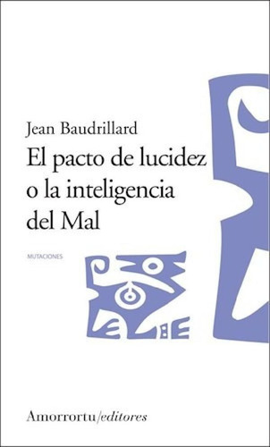 Libro - Pacto De Lucidez O La Inteligencia Del Mal - Baudri