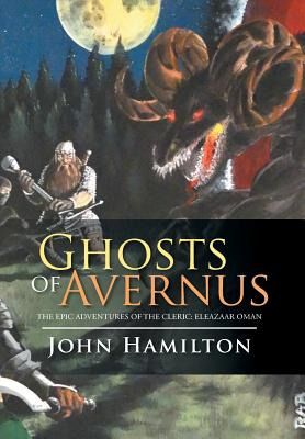 Libro Ghosts Of Avernus: The Epic Adventures Of The Cleri...