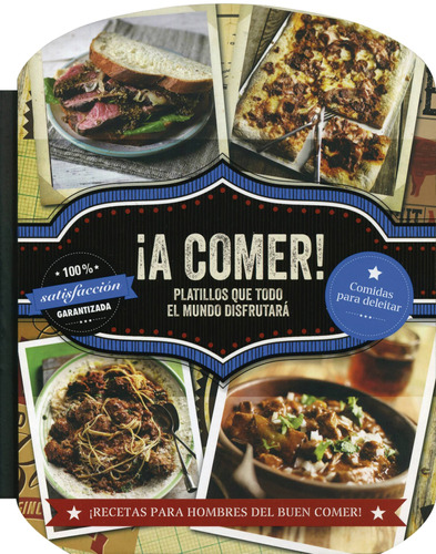 Man Up: ¡A Comer!, de Varios autores. Editorial Parragon Book, tapa dura en español, 2017